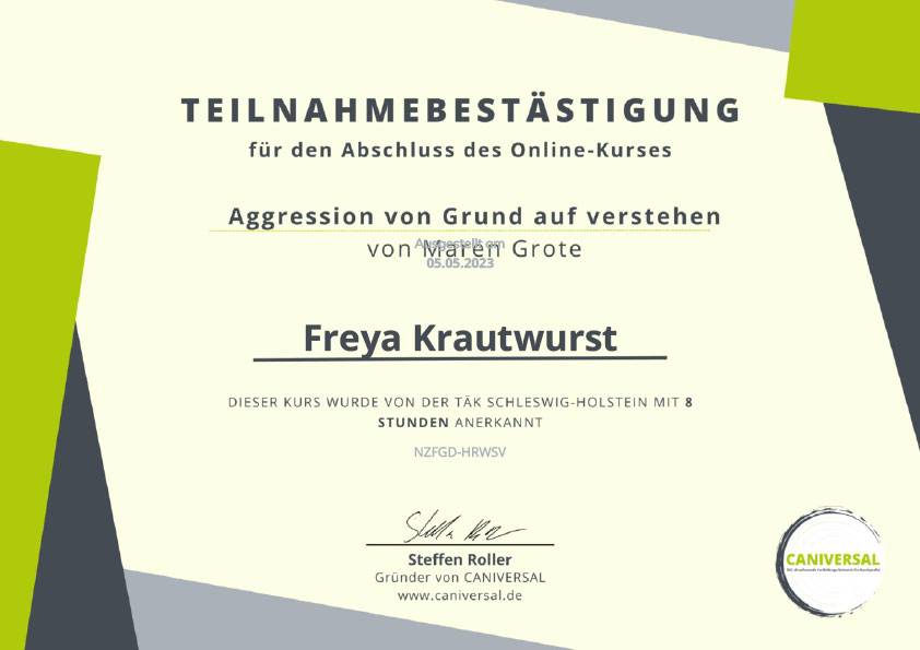 Teilnahmebestaetigung fuer Freya Krautwurst fuer den Abschluss des Online-Kurses: Aggression von Grund auf verstehen von Maren Grote